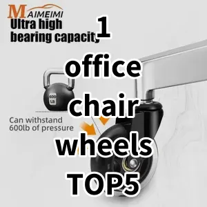 Top 5 Best-selling 1 office chair wheels