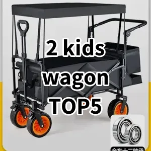 Top 5 Best-selling 2 kids wagon