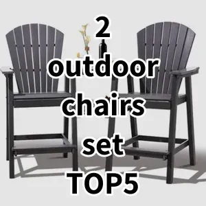 Top5 Best-selling 2 outdoor chairs set