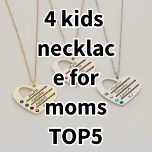 Top5 Best-selling 4 kids necklace for moms