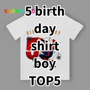 Top 5 Best-selling 5 birthday shirt boy