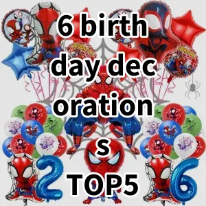 Top 5 Best-selling 6 birthday decorations