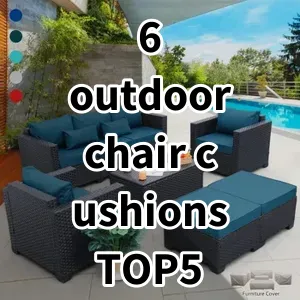 Top5 Best-selling 6 outdoor chair cushions