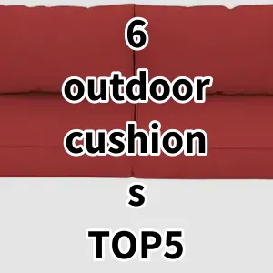 Top5 Best-selling 6 outdoor cushions