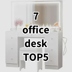 Top 5 Best-selling 7 office desk