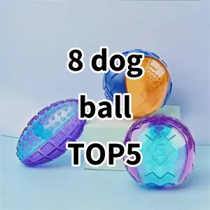 Top 5 Best-selling 8 dog ball