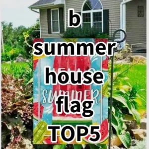 Top 5 Best-selling b summer house flag