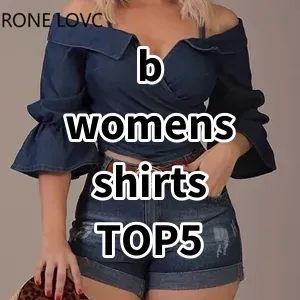 2024 Top5 Best-selling b womens shirts