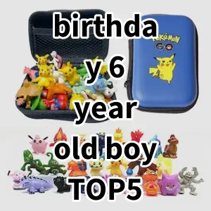 Top 5 Best-selling birthday 6 year old boy