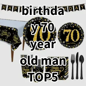 Top 5 Best-selling birthday 70 year old man