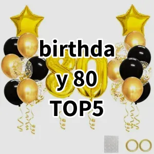 Top 5 Best-selling birthday 80