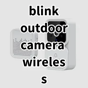 Top5 Best-selling blink outdoor camera wireless