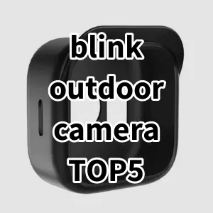 Top5 Best-selling blink outdoor camera