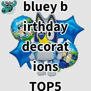 Top 5 Best-selling bluey birthday decorations