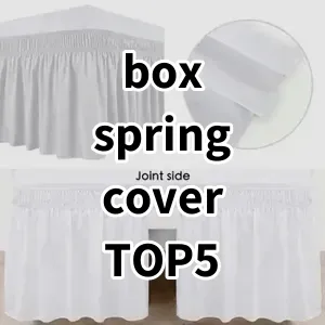 Top 5 Best-selling box spring cover