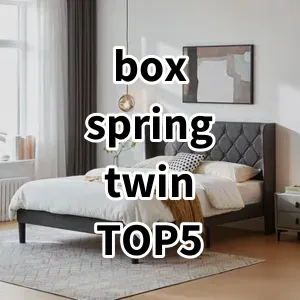 Top 5 Best-selling box spring twin