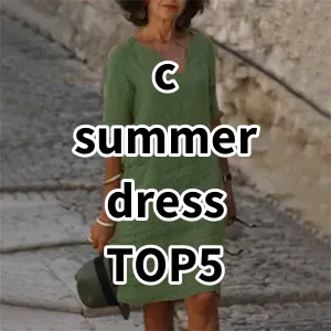 Top 5 Best-selling c summer dress