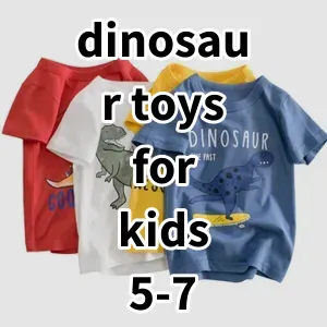 Top5 Best-selling dinosaur toys for kids 5-7