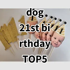 Top 5 Best-selling dog 21st birthday