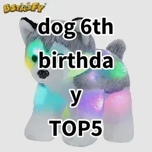 Top 5 Best-selling dog 6th birthday