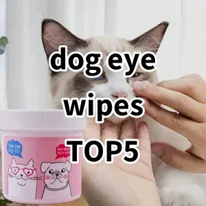 Top 5 Best-selling dog eye wipes