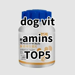 Top 5 Best-selling dog vitamins