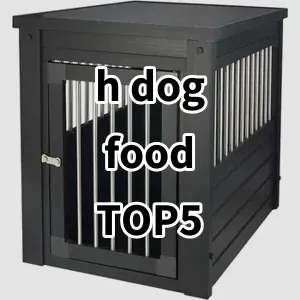 Top 5 Best-selling h dog food