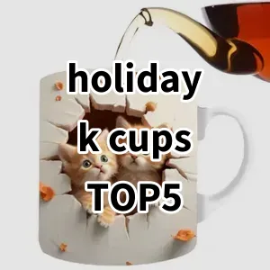 2024 Top5 Best-selling holiday k cups