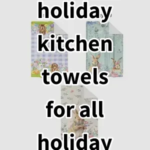 2024 Top5 Best-selling holiday kitchen towels for all holidays