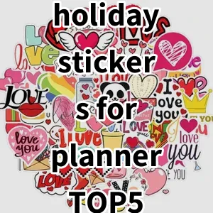 2024 Top5 Best-selling holiday stickers for planner