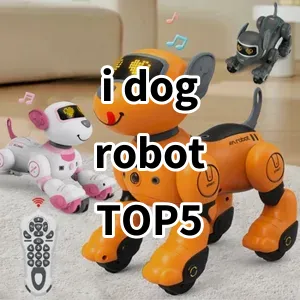 Top 5 Best-selling i dog robot