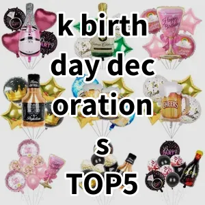 Top 5 Best-selling k birthday decorations