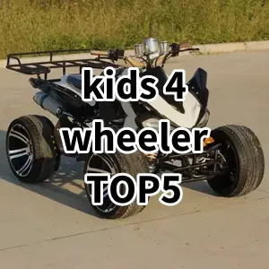 Top5 Best-selling kids 4 wheeler