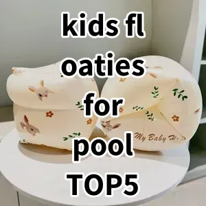 Top 5 Best-selling kids floaties for pool