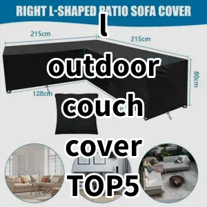 Top5 Best-selling l outdoor couch cover