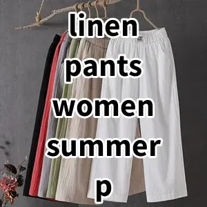 Top 5 Best-selling linen pants women summer p