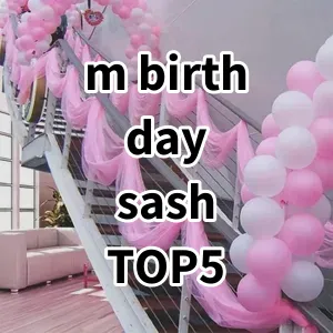 Top 5 Best-selling m birthday sash