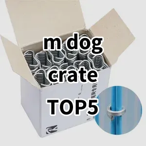 Top 5 Best-selling m dog crate