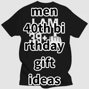 2024 Top5 Best-selling men 40th birthday gift ideas