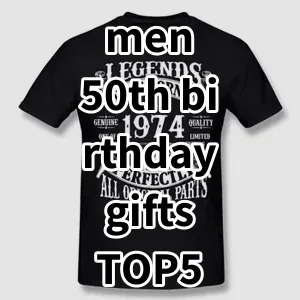 2024 Top5 Best-selling men 50th birthday gifts