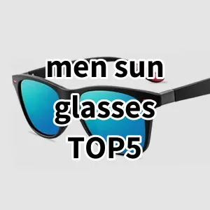 Top5 Best-selling men sunglasses