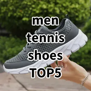 Top5 Best-selling men tennis shoes