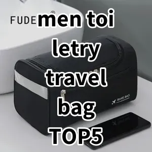 Top5 Best-selling men toiletry travel bag