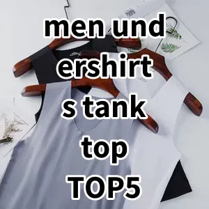 Top5 Best-selling men undershirts tank top