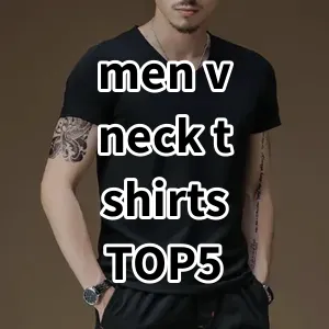 Top5 Best-selling men v neck t shirts