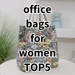 Top 5 Best-selling office bags for women