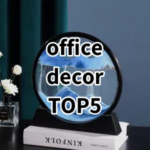 Top 5 Best-selling office decor