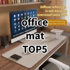 Top 5 Best-selling office mat