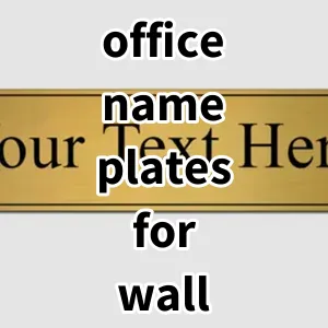 Top 5 Best-selling office name plates for wall