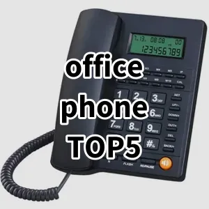 Top 5 Best-selling office phone